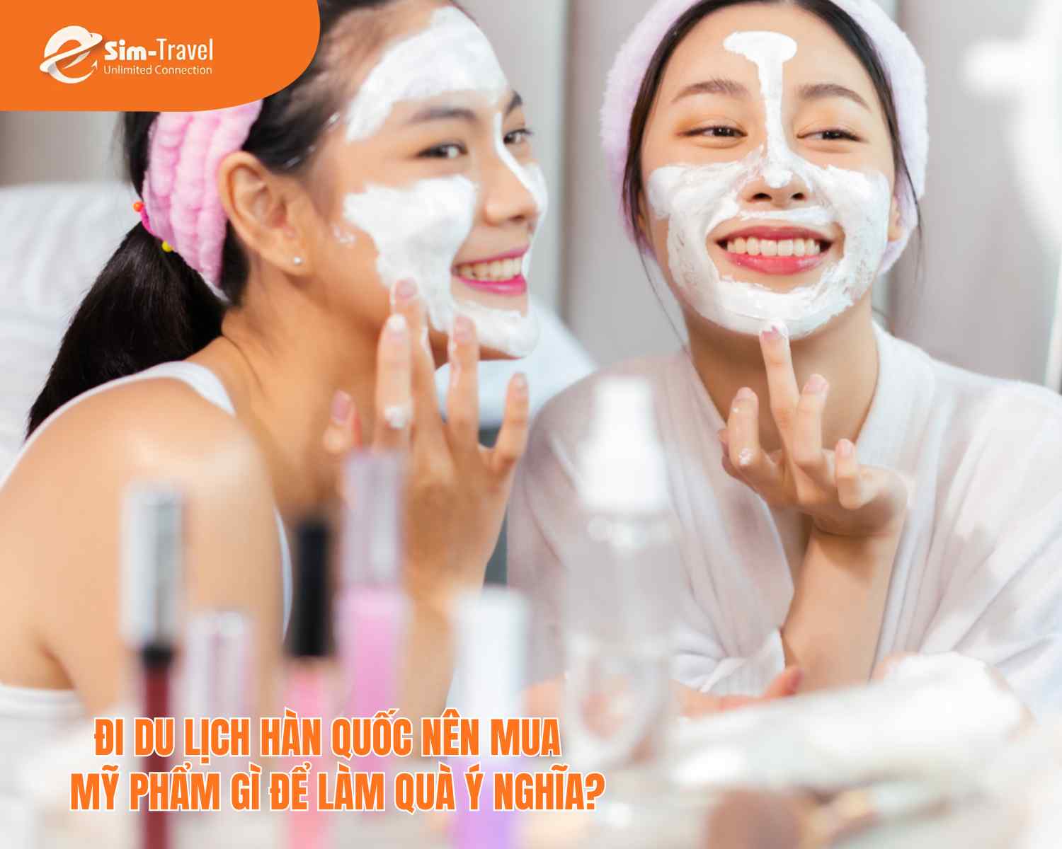 Đi du lịch Hàn Quốc nên mua mỹ phẩm gì để làm quà ý nghĩa?