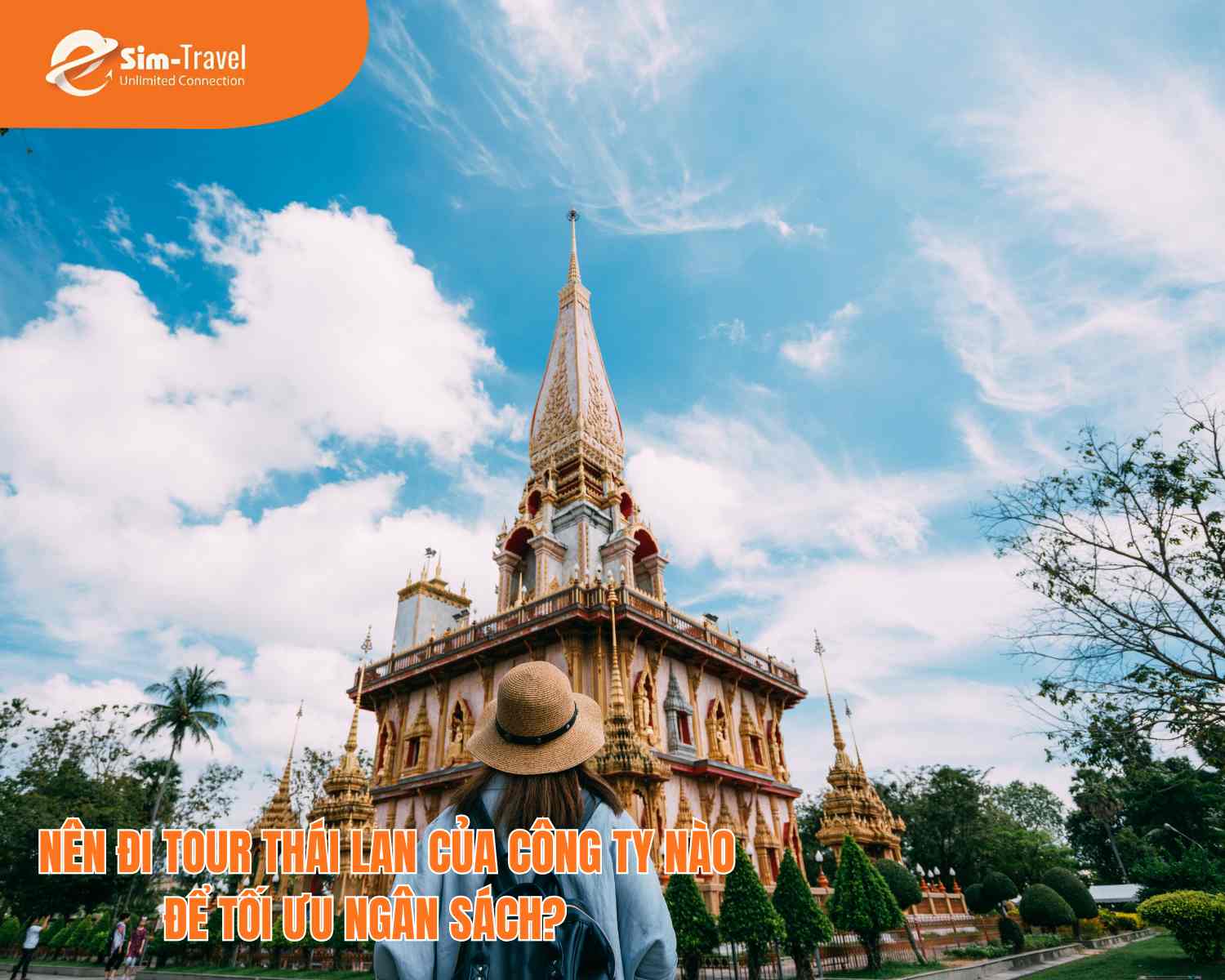 Nên đi tour Thái Lan của công ty nào để tối ưu ngân sách?