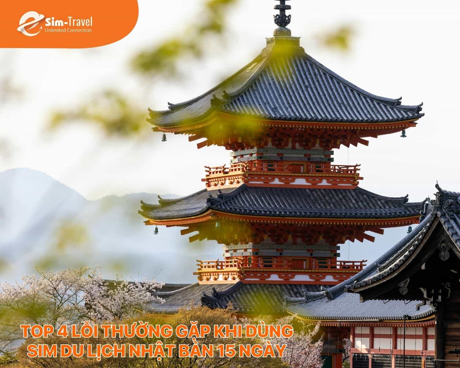 TOP 4 lỗi thường gặp khi dùng SIM du lịch Nhật Bản 15 ngày