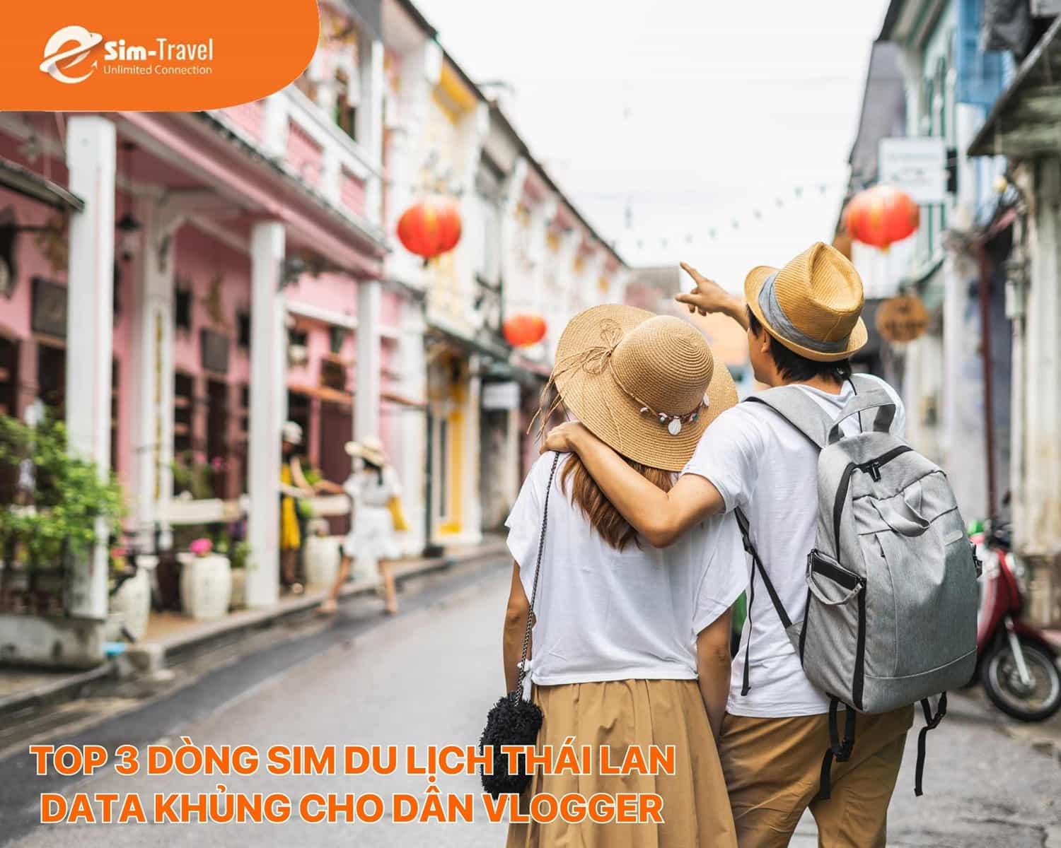 Top 3 dòng Sim du lịch Thái Lan Data khủng cho dân Vlogger