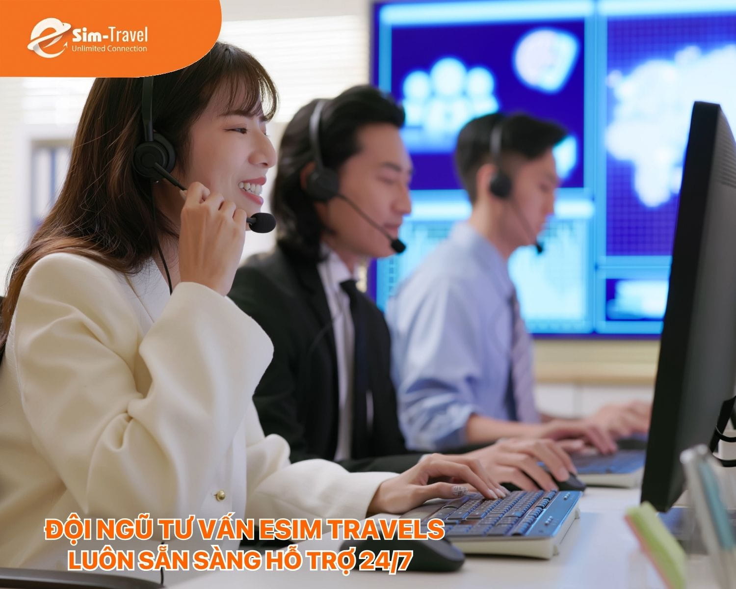 Đội ngũ tư vấn ESIM TRAVELS luôn sẵn sàng hỗ trợ 24/7.