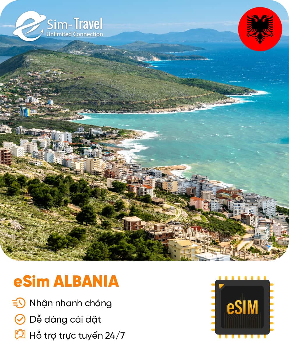 Esim du lịch eSIM Albania - Mua eSIM online giá rẻ, kích hoạt dễ dàng, kết nối internet nhanh chóng