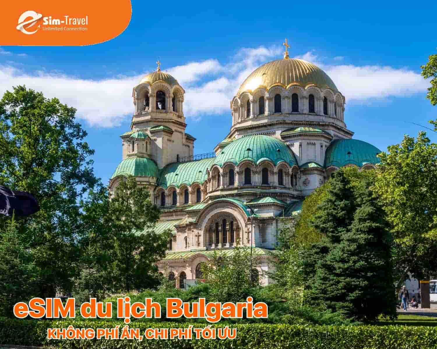 Tận hưởng Bulgaria trọn vẹn, kh&ocirc;ng lo roaming quốc tế, ng&acirc;n s&aacute;ch minh bạch.