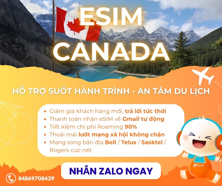 Mua eSIM đi du lịch Canada nhận về những chính sách chăm sóc khách hàng uy tín