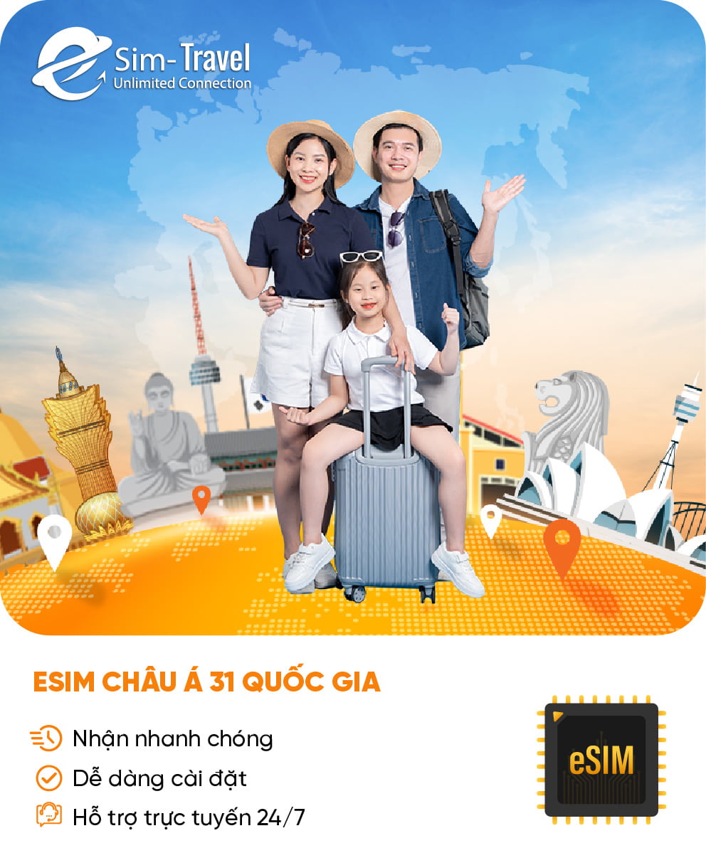Esim du lịch eSIM Châu Á 31 quốc gia - Mua eSIM online giá rẻ, kích hoạt dễ dàng, kết nối internet nhanh chóng