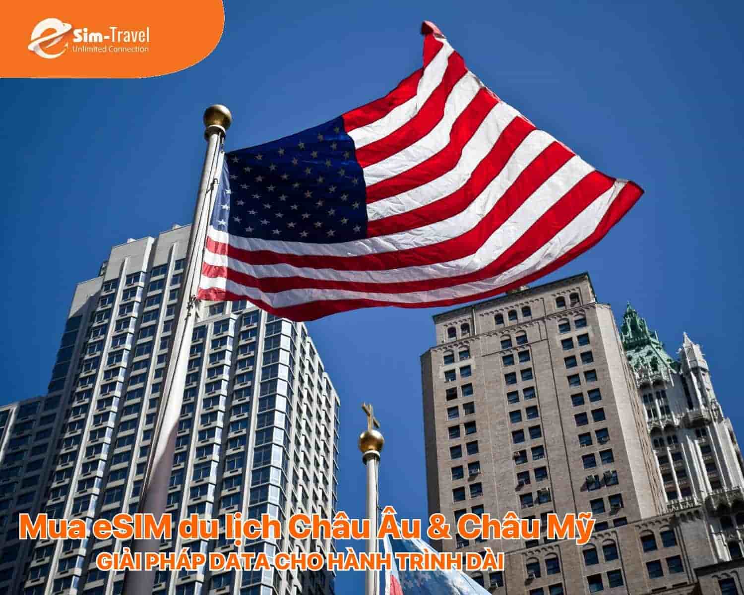 eSim Châu Âu & Châu Mỹ 41 quốc gia giải pháp data cho hành trình dài
