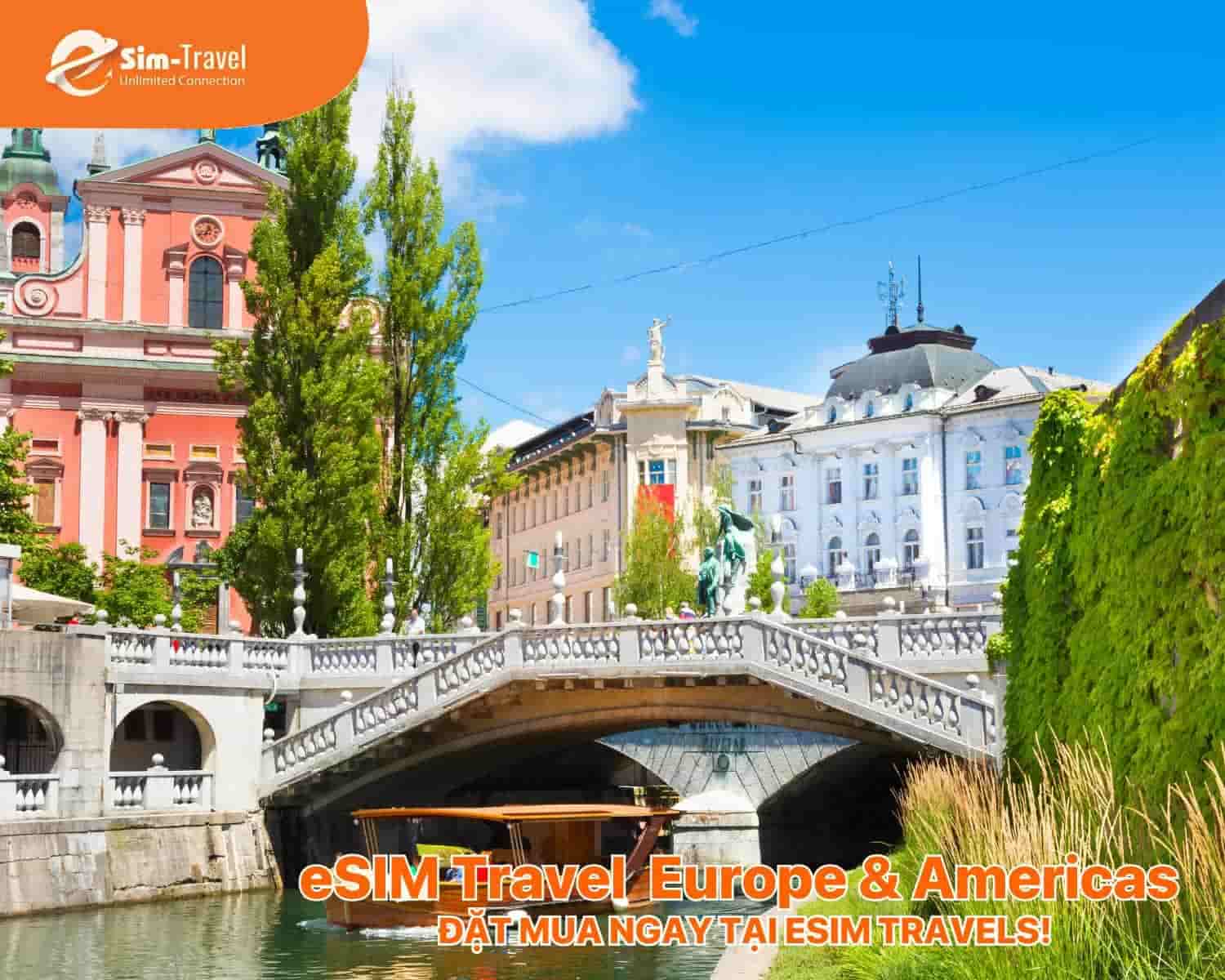 Mua eSIM Châu Âu & Châu Mỹ 41 nước uy tín, giá tốt tại ESIM TRAVELS