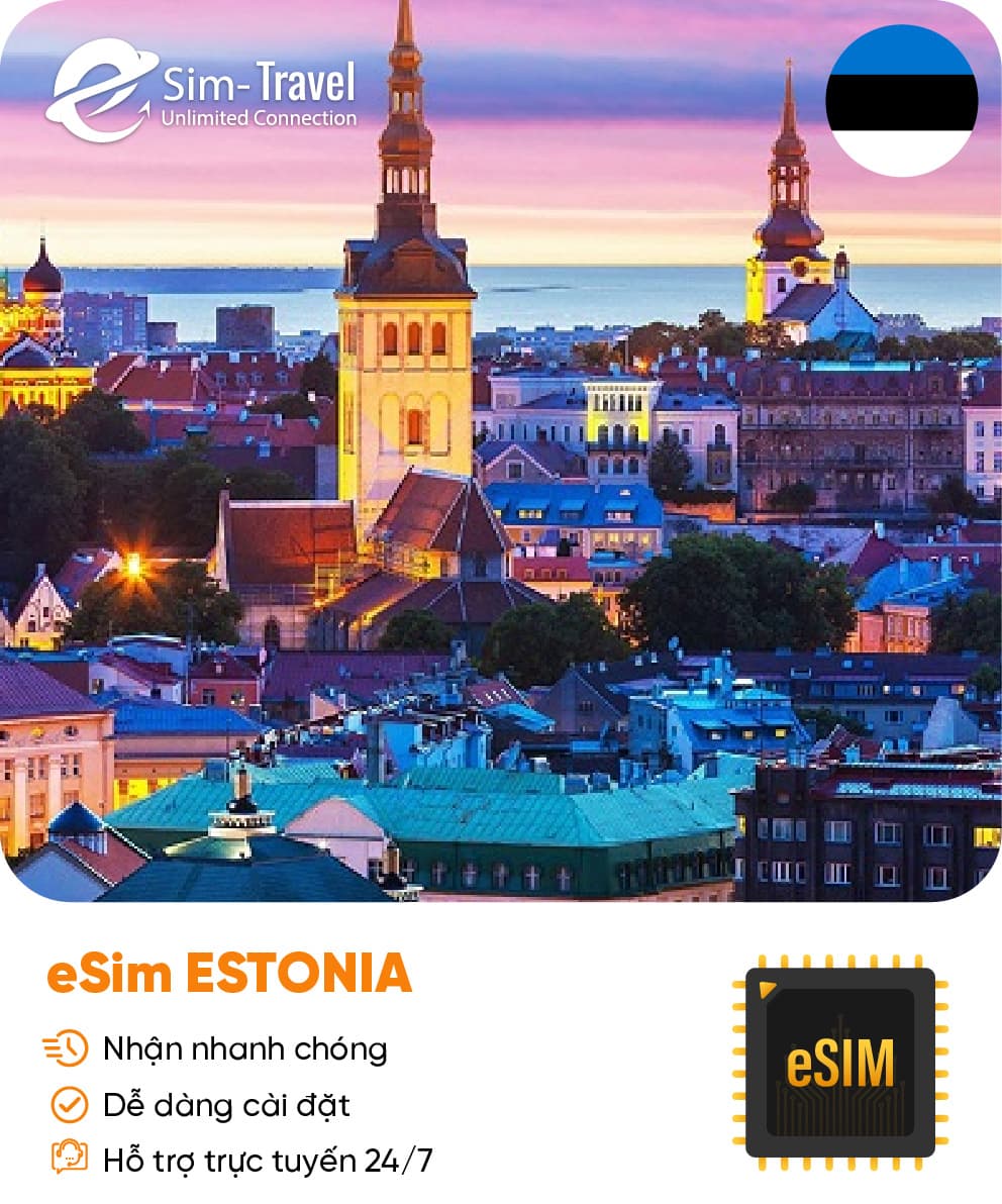 Esim du lịch eSIM Estonia - Mua eSIM online giá rẻ, kích hoạt dễ dàng, kết nối internet nhanh chóng