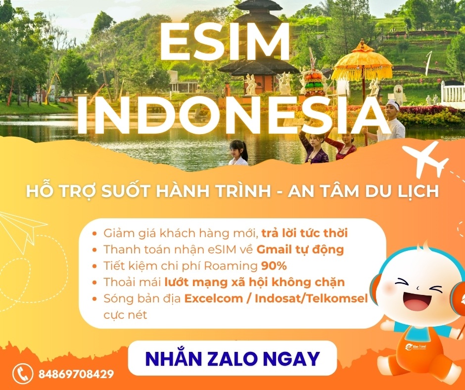 Esim đi indonesia nhận ưu đãi lớn tại eSIM Travels