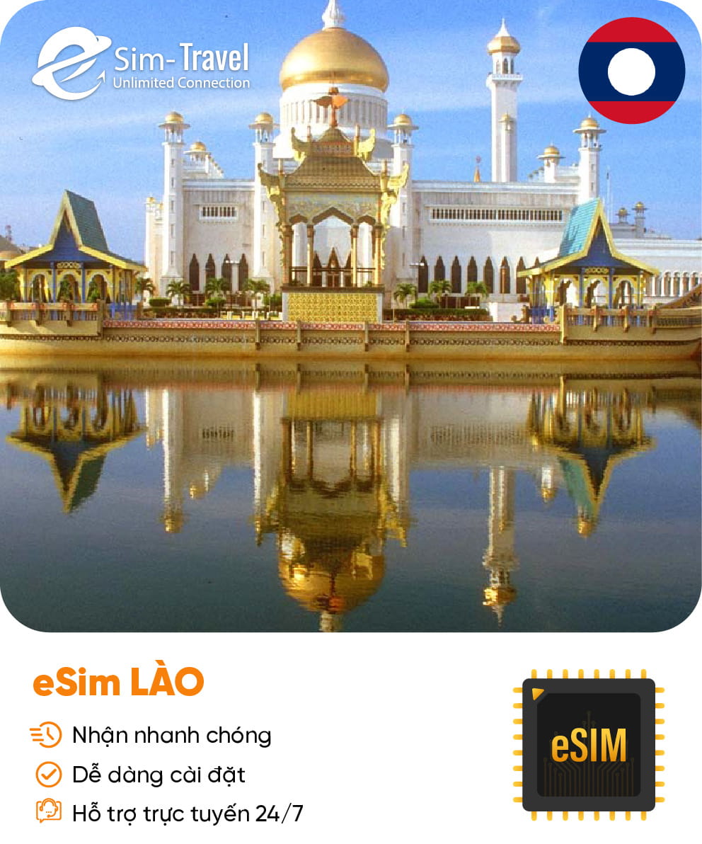 Esim du lịch eSIM Laos (Lào) - Mua eSIM online giá rẻ, kích hoạt dễ dàng, kết nối internet nhanh chóng