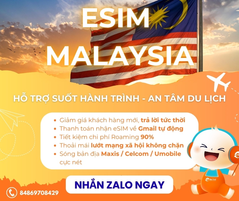 Đi Malaysia cần dùng mạng có thể tham khảo sản phẩm của eSIM Travels