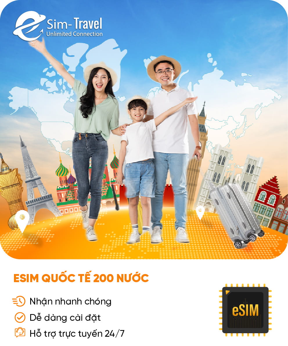 Esim du lịch eSIM quốc tế 200 nước - Mua eSIM online giá rẻ, kích hoạt dễ dàng, kết nối internet nhanh chóng