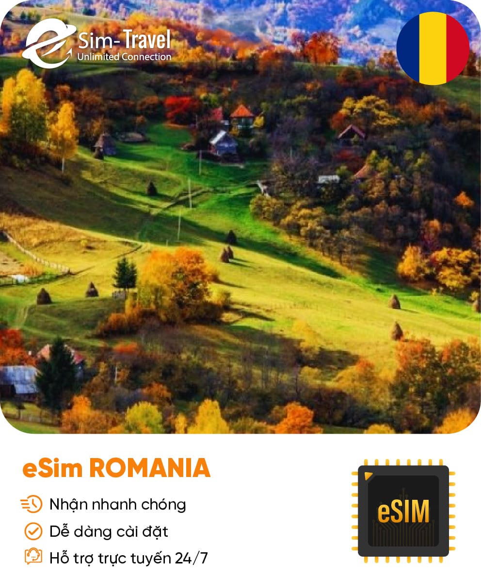 Esim du lịch eSIM Romania - Mua eSIM online giá rẻ, kích hoạt dễ dàng, kết nối internet nhanh chóng