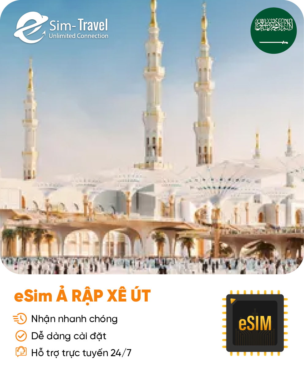 Esim du lịch eSIM Saudi Arabia (Ả Rập Xê Út)  - Mua eSIM online giá rẻ, kích hoạt dễ dàng, kết nối internet nhanh chóng