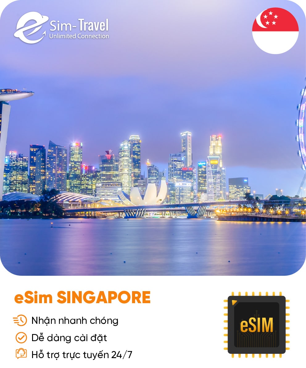 Esim du lịch eSIM Singapore - Mua eSIM online giá rẻ, kích hoạt dễ dàng, kết nối internet nhanh chóng