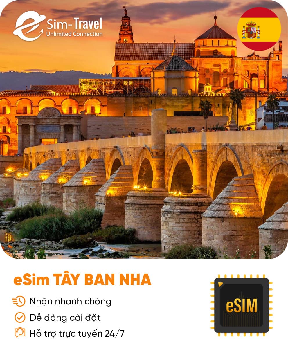 Esim du lịch eSIM Spain (Tây Ban Nha ) - Mua eSIM online giá rẻ, kích hoạt dễ dàng, kết nối internet nhanh chóng