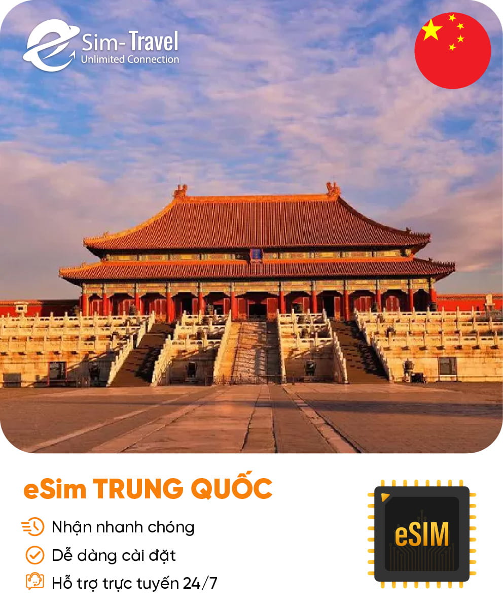 Esim du lịch eSIM Trung Quốc (China) - Mua eSIM online giá rẻ, kích hoạt dễ dàng, kết nối internet nhanh chóng