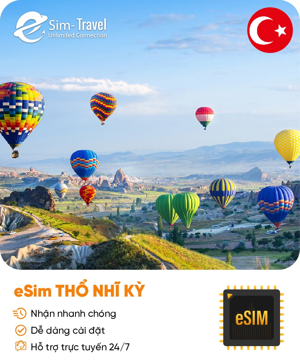 Esim du lịch eSIM Turkey (Thổ Nhĩ Kỳ) - Mua eSIM online giá rẻ, kích hoạt dễ dàng, kết nối internet nhanh chóng