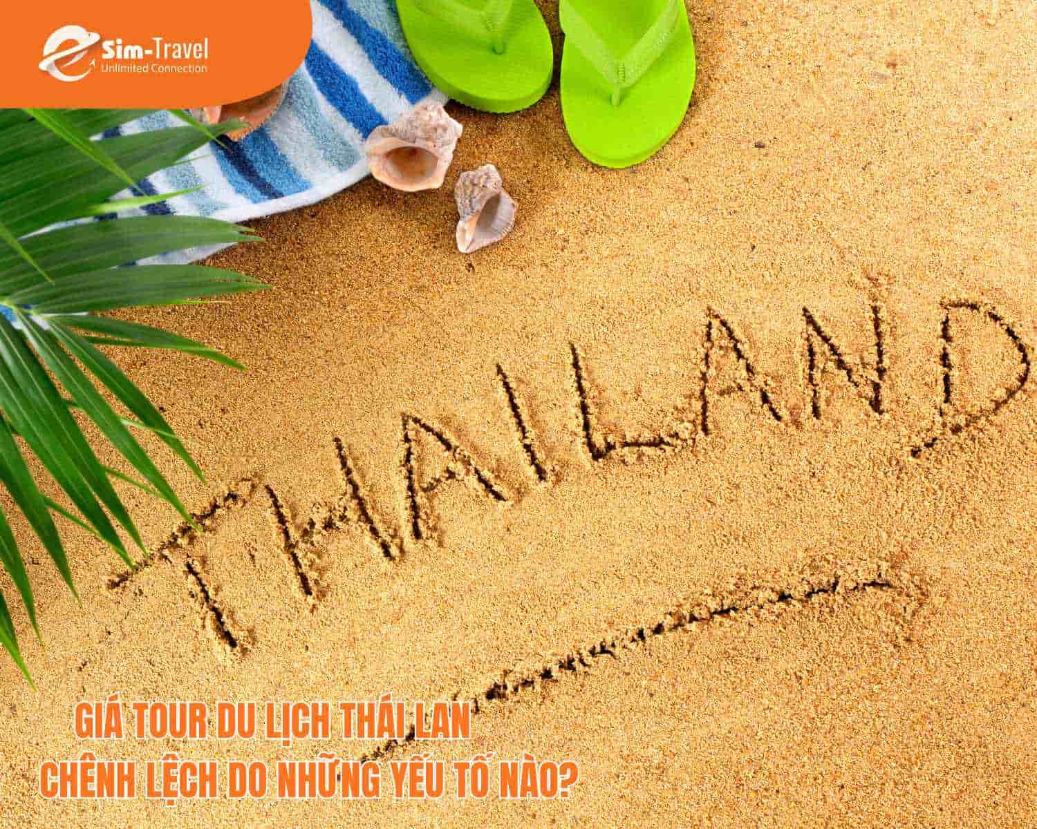 Giá tour du lịch Thái Lan chênh lệch do những yếu tố nào?