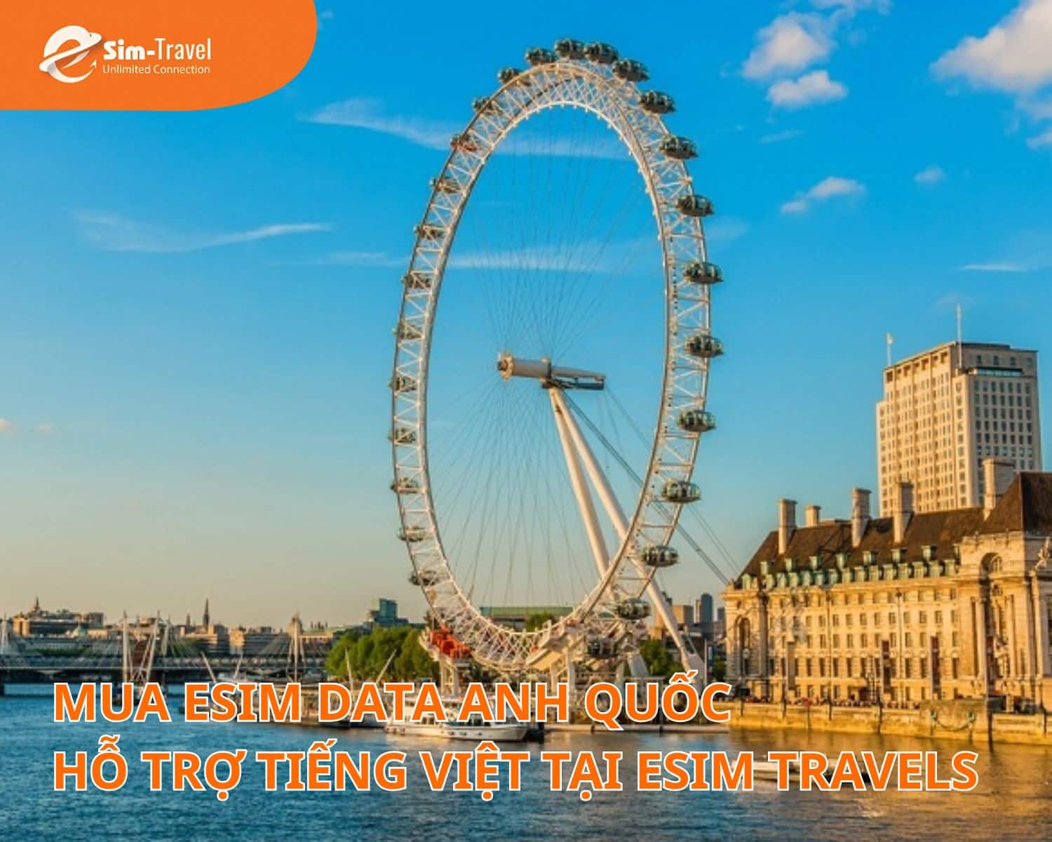 Mua eSIM data Anh Quốc hỗ trợ tiếng Việt tại eSIM Travels