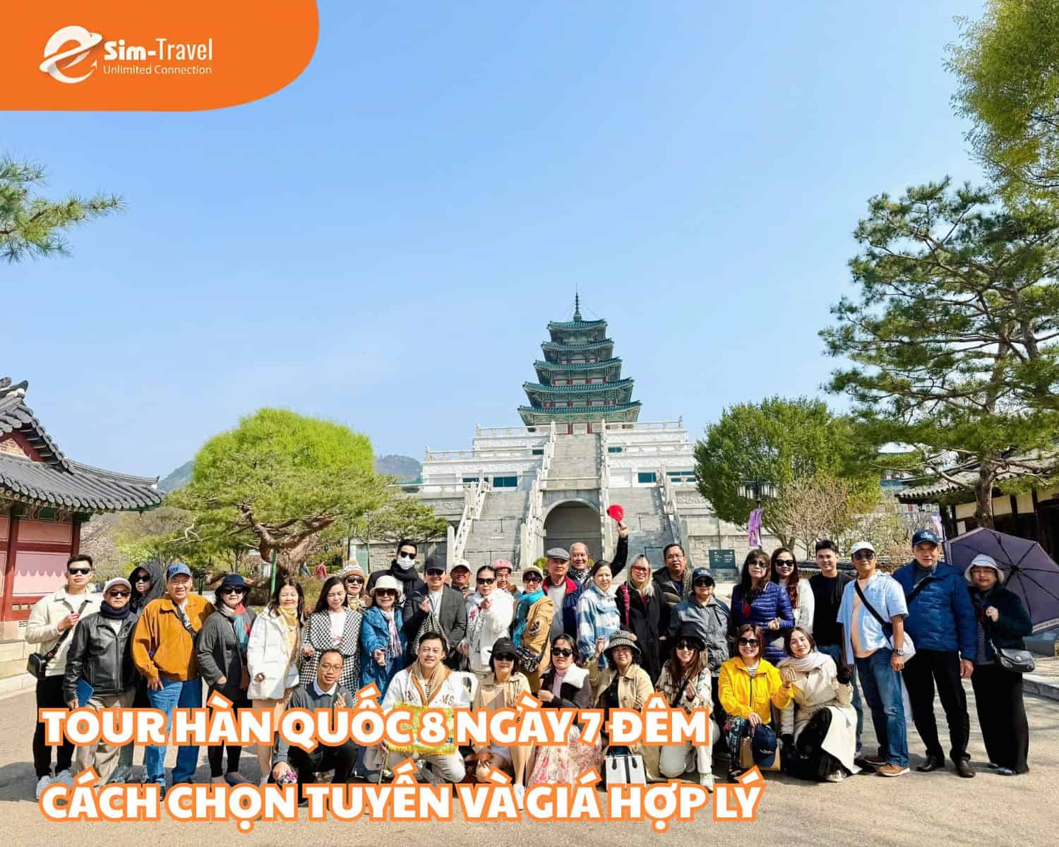 Tour Hàn Quốc 8 ngày 7 đêm cách chọn tour và giá hợp lý 