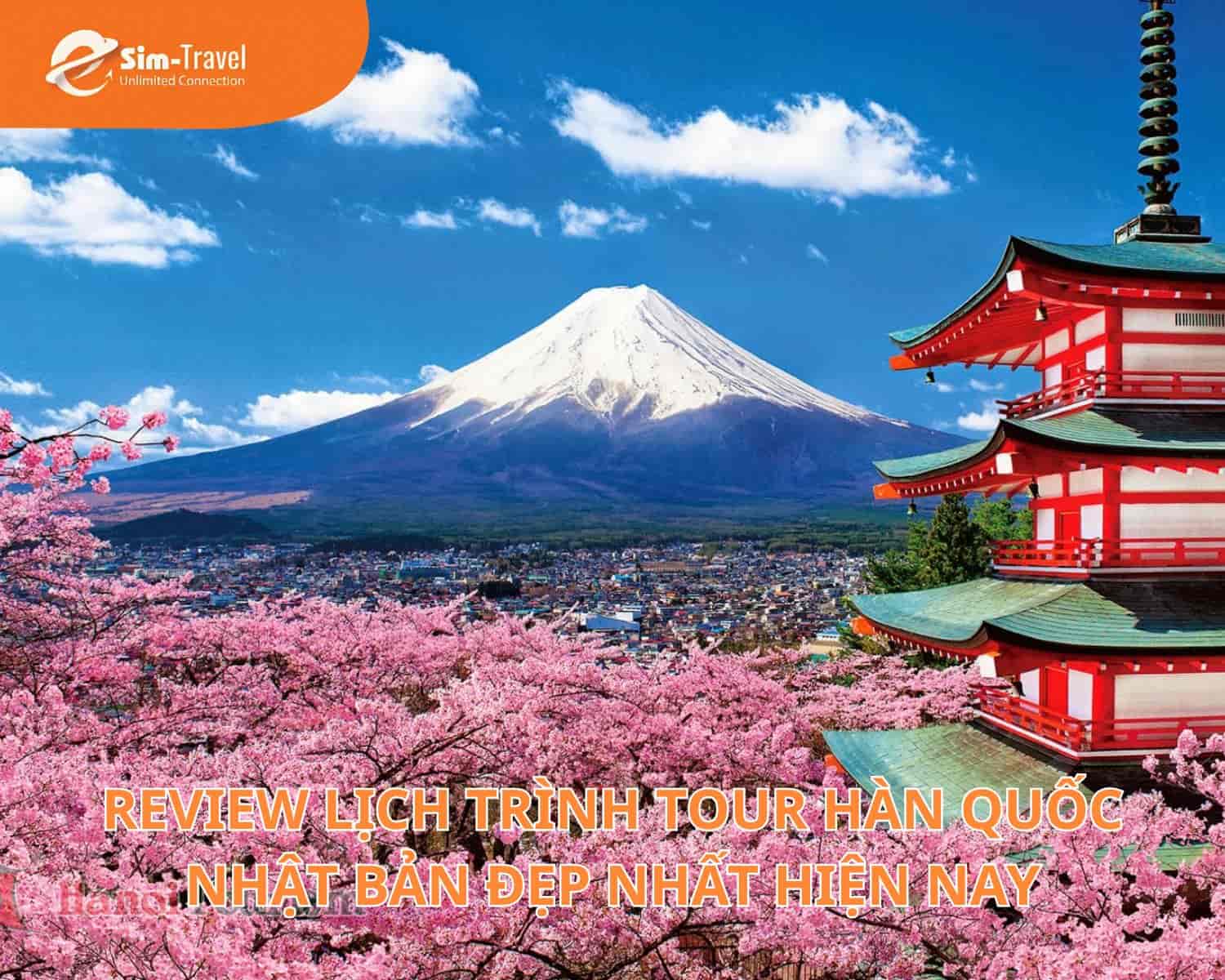 Review Lịch Trình Tour Hàn Quốc Nhật Bản Đẹp Nhất Hiện Nay