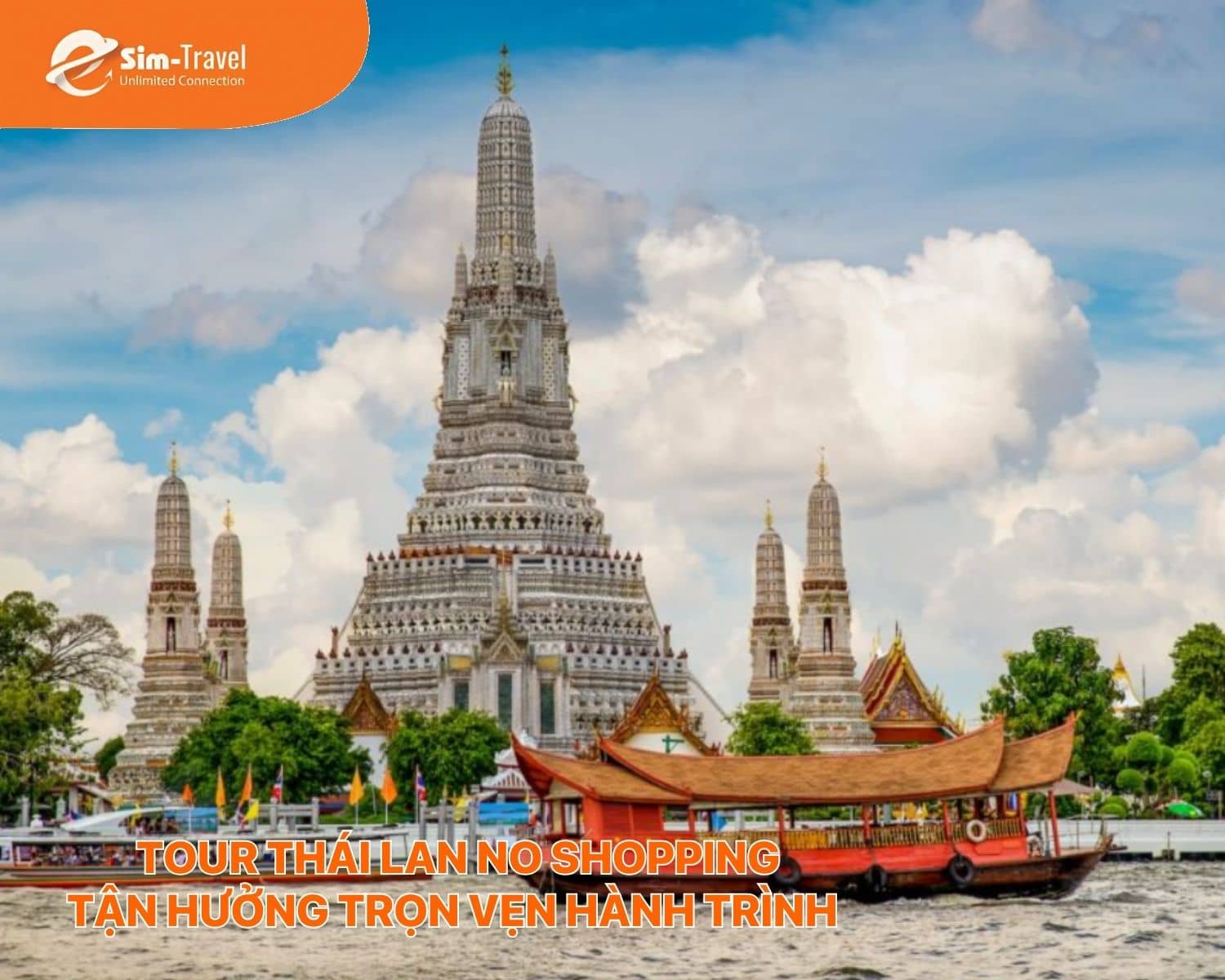 Tour Thái Lan No Shopping: Tận hưởng trọn vẹn hành trình