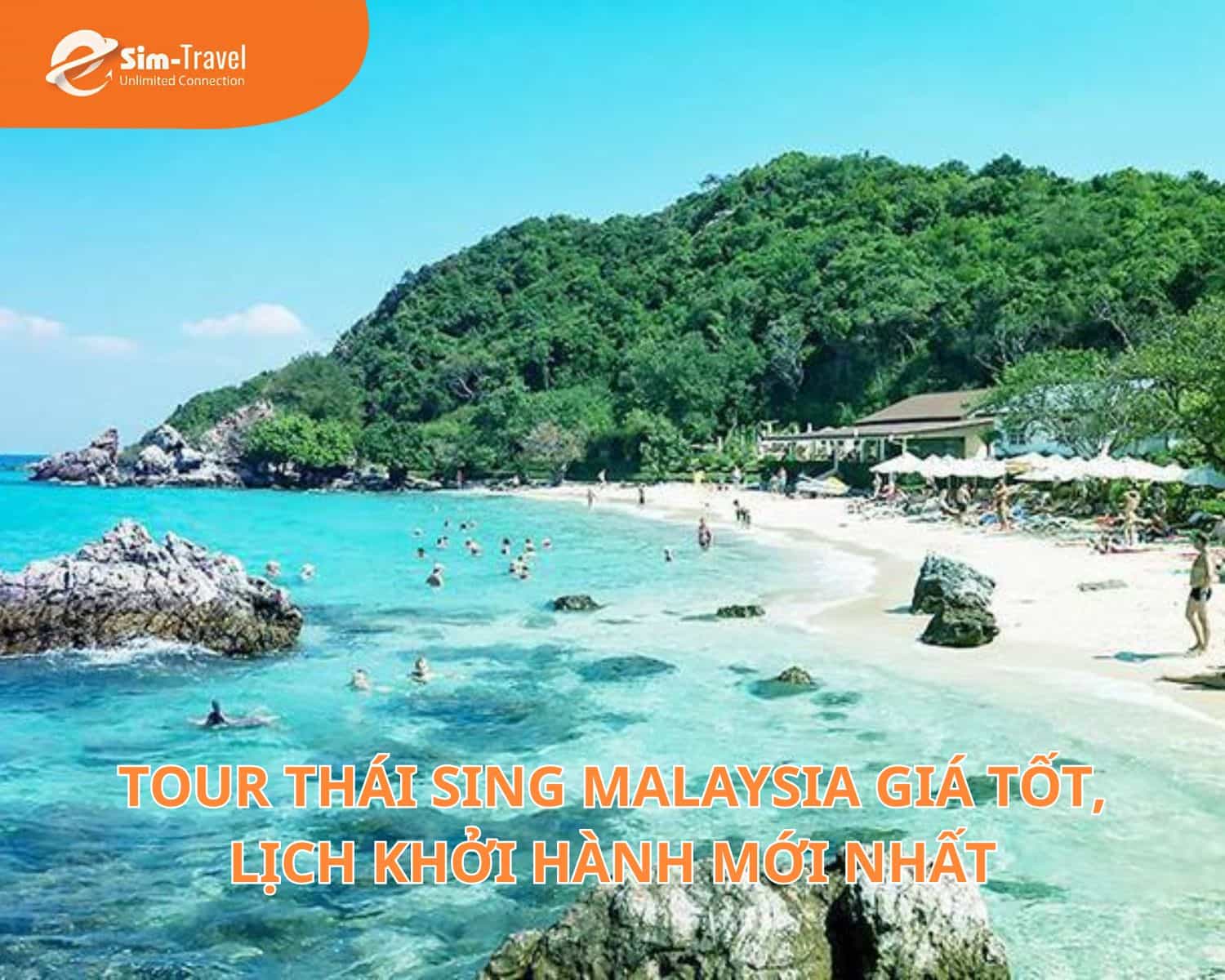 Tour Thái Sing Malaysia Giá Tốt, Lịch Khởi Hành Mới Nhất