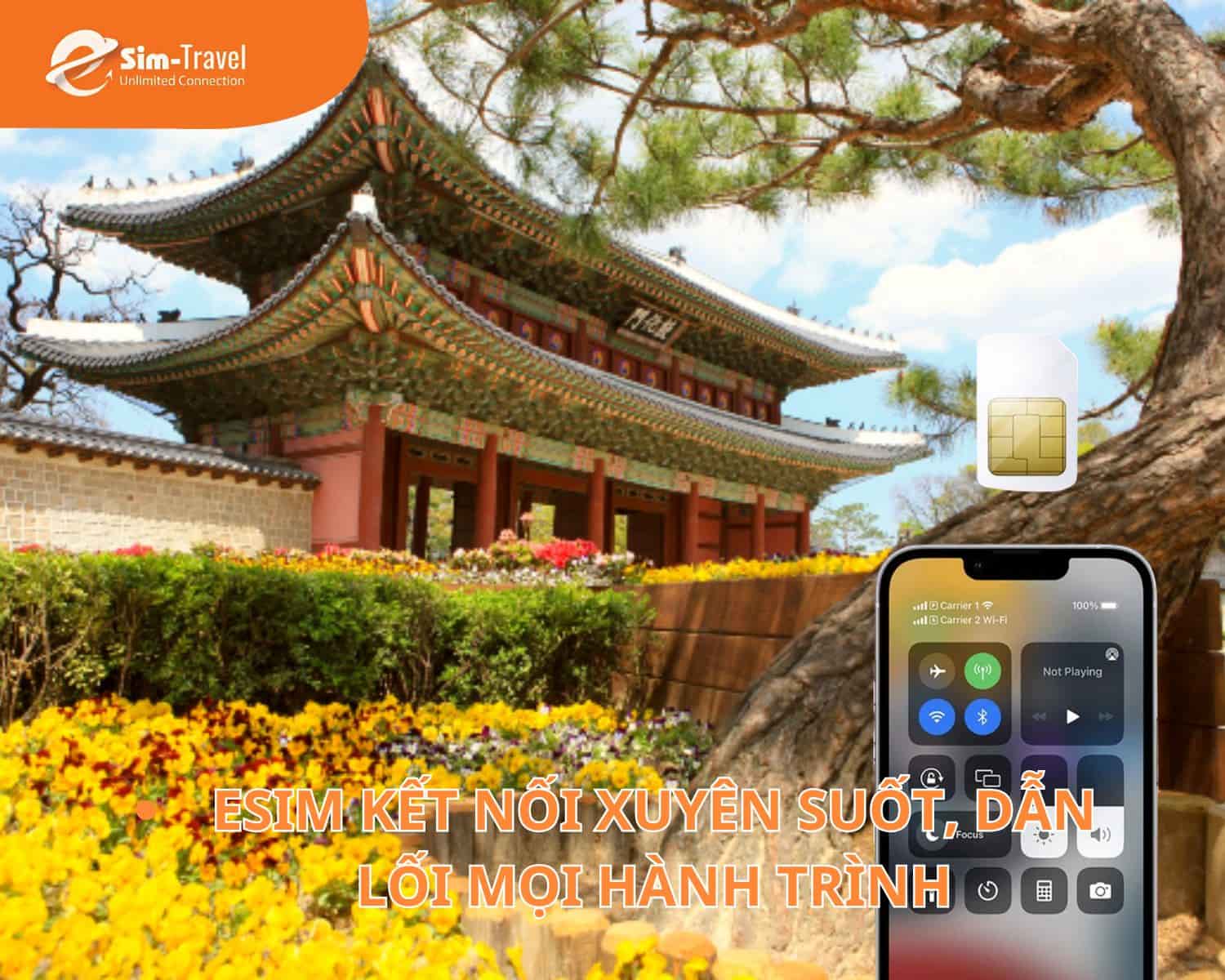 eSIM kết nối nhanh, khám phá không gián đoạn